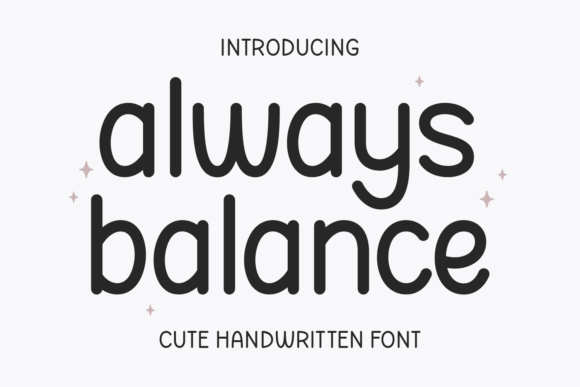 Always Balance Font for Handmade Labels and Shop Branding