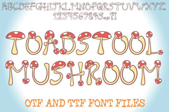 Toadstool Mushroom Font for Whimsical Editorial Design